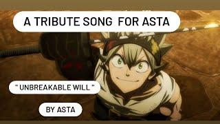 Asta SONG - "Unbreakable Will" || #anime #blackclover #asta #animesong