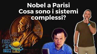 Nobel a Giorgio Parisi - Cosa sono i Sistemi Complessi?