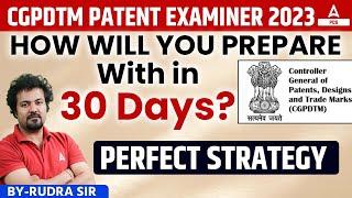 CGPDTM Prelims Preparation Strategy | 30 Days Study Plan By Rudra Sir