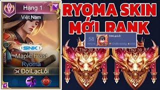 Onekill Test Skin Mới Ryoma Ngay Trên Rank Top 58 BXH Thách Đấu NTN?