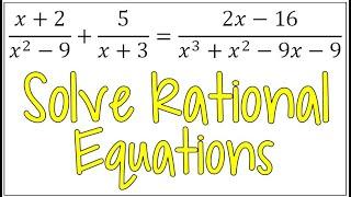 Eliminating the Denominators to Solve a Rational Equation & Check for Extraneous Solutions