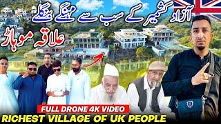 Most Expensive Bungalow’s Of Uk People in Azad Kashmir  Drone Video Of Mohaar Village ||