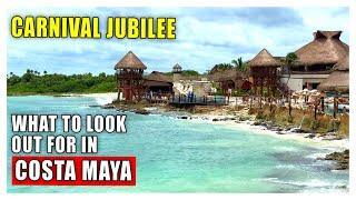 Be WARNED of This at Costa Maya | What You need to Know