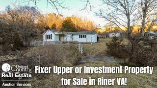 SOLD - Fixer Upper or Investment Property for Sale in Riner VA! - VA Real Estate