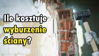 Ile kosztuje wyburzenie ściany? - cena m2