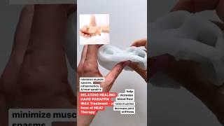 RELAXING HEALING HAND PARAFFIN WAX Treatment a form of HEAT Therapy #beautyhacks #hand #beautytips