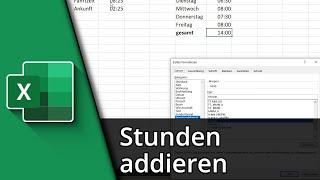 Excel Stunden addieren | Uhrzeiten & Arbeitsstunden  Tutorial