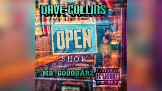 OPEN SHOP ft. MR. GOODBARZ (Audio)