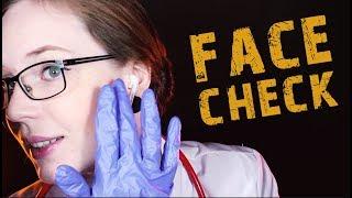 EXTRA Real ASMR Face Check Doctor Roleplay - Personal Attention, Gloves - Whispered and Soft-Spoken