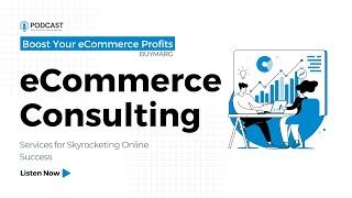 Sales Driven eCommerce Consulting Services | Boost Your eCommerce Profits | Skyrocketing