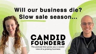 Slow sales.... will your business die? | CANDID FOUNDERS