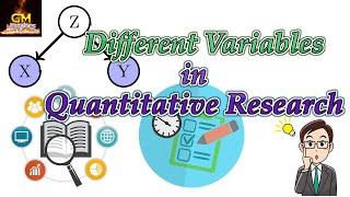 Different Variables in Quantitative Research~GM Lectures