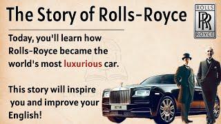 How A Poor Boy Created Rolls Royce || Learn English Through Story Level 2 || Improve Your English 