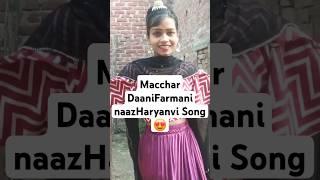 Macchar Daani | Official Video | Farmani naaz | dj song | Haryanvi Song | hema | Mohit | farman