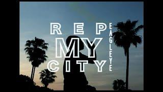 EAGLEYE - Rep my City (prod.zyagyo)