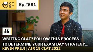 CTwT E581 - CLAT 2022 Topper Kevin Preji AIR 19