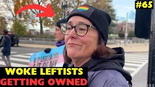 DELUSIONAL WOKE leftists getting TRIGGERED and OWNED - Clown World Compilation #65