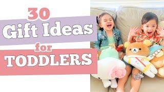 30 Gift Ideas for Toddlers | Best Presents for Little Kids Girls & Boys | Toddler Toys & Activities