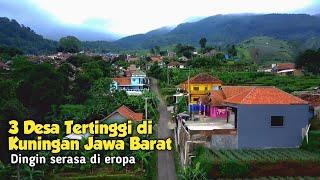 3 Desa Tertinggi di Kabupaten Kuningan Jawa Barat Rekomendasi Libur Akhir Pekan