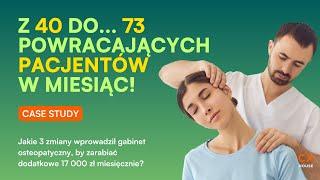 CASE STUDY | PATIENT EXPERIENCE | UTRZYMANIE KLIENTA | LOJALNOŚĆ | MAŁA FIRMA | OSTEOPATA