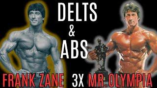 FRANK ZANE:  Delts & Abs || Train with Zane || 3x Mr.Olympia