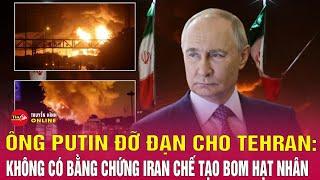 Cập Nhật xung đột Iran - Israel mới nhất : Tổng Thống  Putin phá vỡ im lặng, tuyên bố gây chấn động