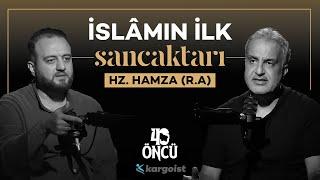 Şehitlerin Efendisi: Hz. Hamza (R.A) | 40 Öncü | Bekir Develi-Muhammed Yazıcı #B12