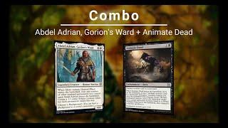 EDH COMBO: Abdel Adrian, Gorion's Ward | Animate Dead