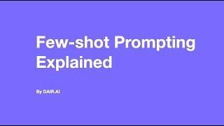 Few-Shot Prompting Explained