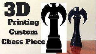 Designing and 3D Printing a Custom Eagle Chess Piece