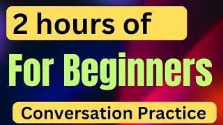 Everyday English Speaking and Listening Practice - Daily Life English Conversation Practice