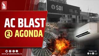 AC Blast Stalls SBI Agonda Operations