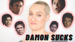 Damon Salvatore is Bad For Women and He Sucks The Most | Kiki G.