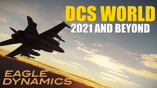 DCS WORLD | 2021 AND BEYOND