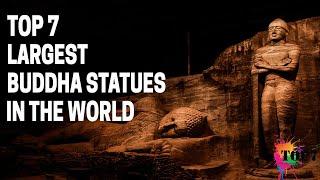 Largest Buddha Statues in the World | Top 7 | Clear explanation