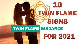 10 TWIN FLAME SIGNS FOR 2021 | HAVE I MET MY TWIN FLAME? ️