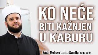 Ko neće biti kažnjen u kaburu⁴ᵏ19 mr. Sead-ef. islamović #hadzimehovadzamija