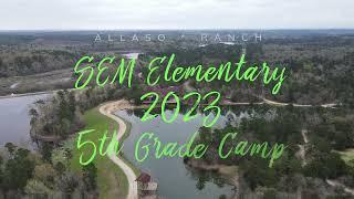 Allaso Ranch - Frisco SEM Elementary 5th Graders Camp 2023