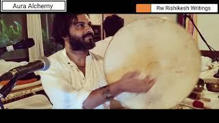 Aura Alchemy || Sound Bath || ZORBA THE BUDDHA // RISHIKESH WRITINGS