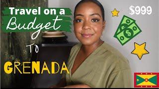 TRAVEL BUDGET - GRENADA EDITION - AFFORDABLE BEACH VACATION