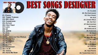 D E S I I G N E R  Best Songs ~ D E S I I G N E R  Greatest Hits Full Album 2021