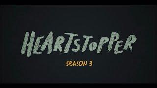 Heartstopper Season 3 | Trailer