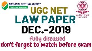 LAW PAPER  DEC. 2019 - UGC NET - Fully Discussed