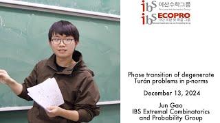 2024.12.13, Jun Gao (高峻), Phase transition of degenerate Turán problems in p-norms