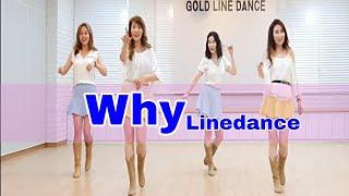 Why Line Dance (48c 4w Improver Level) 윤 은희 (Eun Hee Yoon), 지 미희(Mi hee Ji), (Korea), July 2020