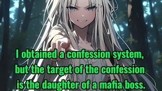 I obtained a confession system, but the target of the confession is the daughter of a mafia boss.