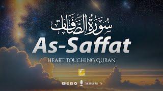 Surah As-Saffat سورۃالصفت | THIS WILL GIVE YOU PEACE OF MIND إن شاء الله | Zikrullah TV