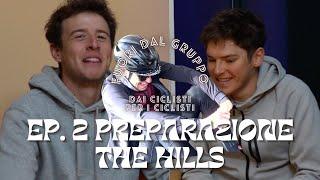 «TANTO ARRIVERAI STRISCIANDO!» - ROAD to THE HILLS ep.1