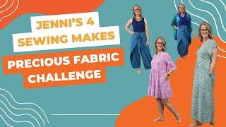 Jenni's 4 Sewing Makes | Precious Fabric Challenge