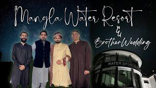 Mangala Water Resort Beautiful Picnic Point Night Stay & Muneeb's Wedding | Mangla Dam | Pakistan 